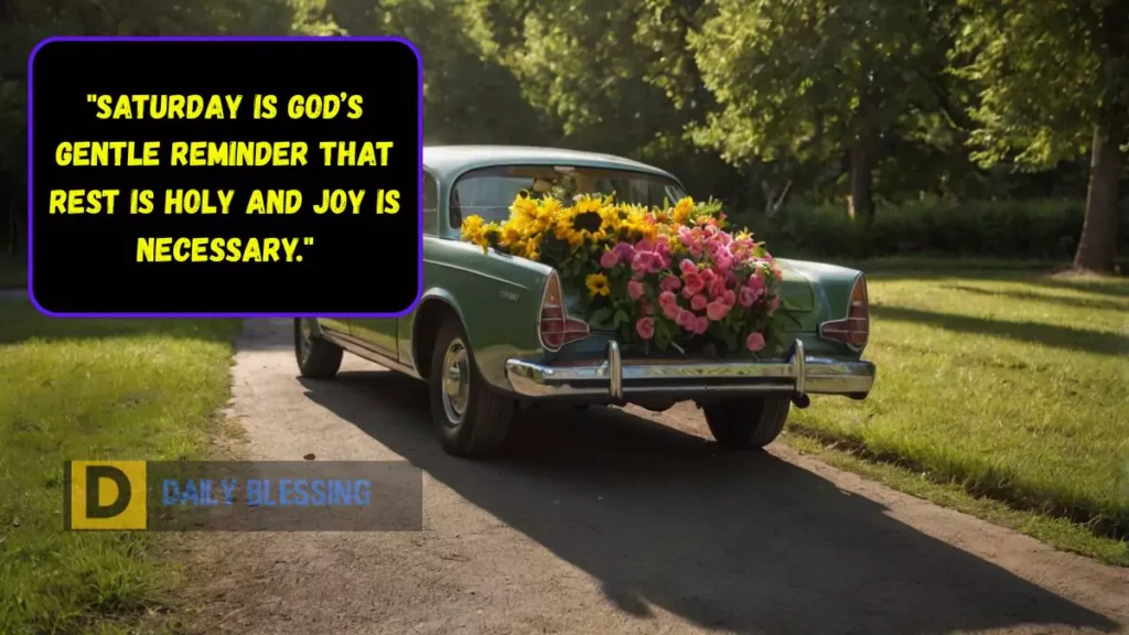 Weekend Saturday Blessings