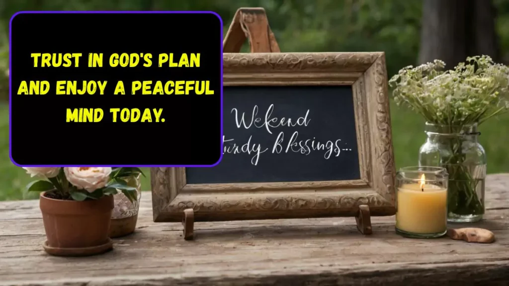Weekend Saturday Blessings