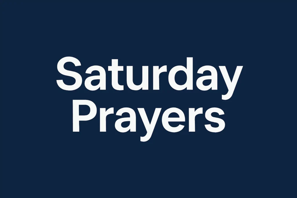  Saturday prayers 